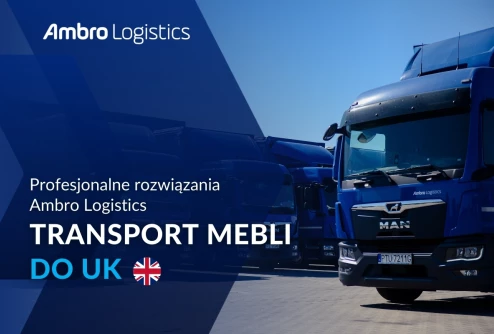 Transport mebli do UK – profesjonalne rozwiązania Ambro Logistics